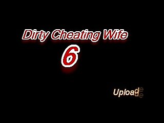 Dirty Cheating Wife 6